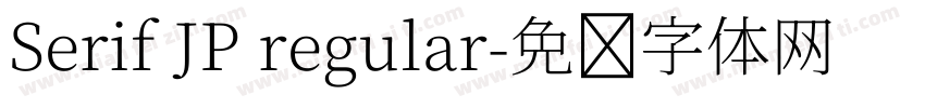 Serif JP regular字体转换
